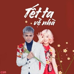 Tết Ta Về Nhà - Will; Suni Hạ Linh