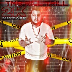 TMB RILL TRILL- STRUGGLE OF A MENACE