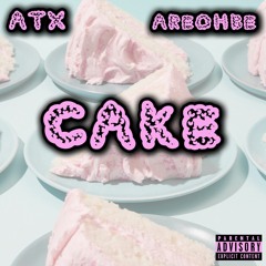 Cake (Feat. ATX)