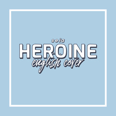 [English Cover] SUNMI - Heroine