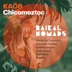 Kaöb - Chicomoztoc (Aural Mandragora Remix)