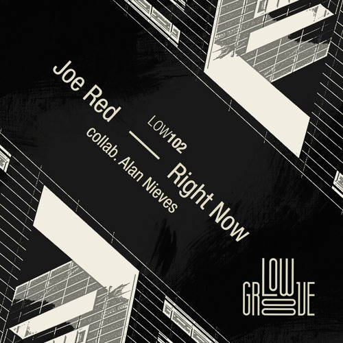 LOW102 : Joe Red - Ah Ah Ah (Original Mix)