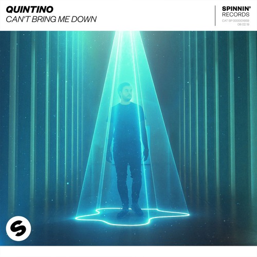 Quintino - Can't Bring Me Down [OUT NOW]