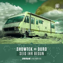 Showtek vs Duro - Seid Ihr Begun (Genius 2019 Refixx) Pro mix