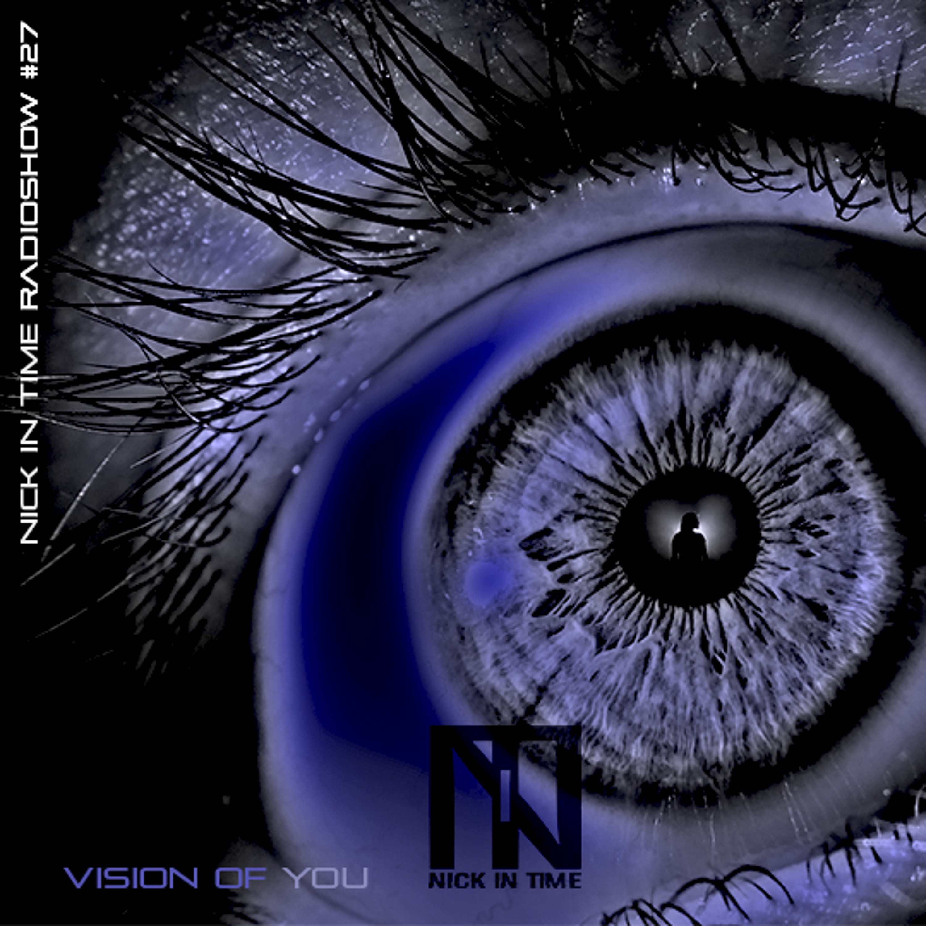 Nick In Time Radio Show #27 Vision Of You - RTV 04/07/2018 free download episode artwork