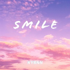 KYRNN - SMILE
