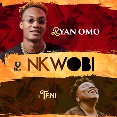 Nkwobi - Ryan Omo x Teni