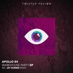 Apollo 84 - Warehouse Party (Original Mix) [Twisted Fusion] [MI4L.com]