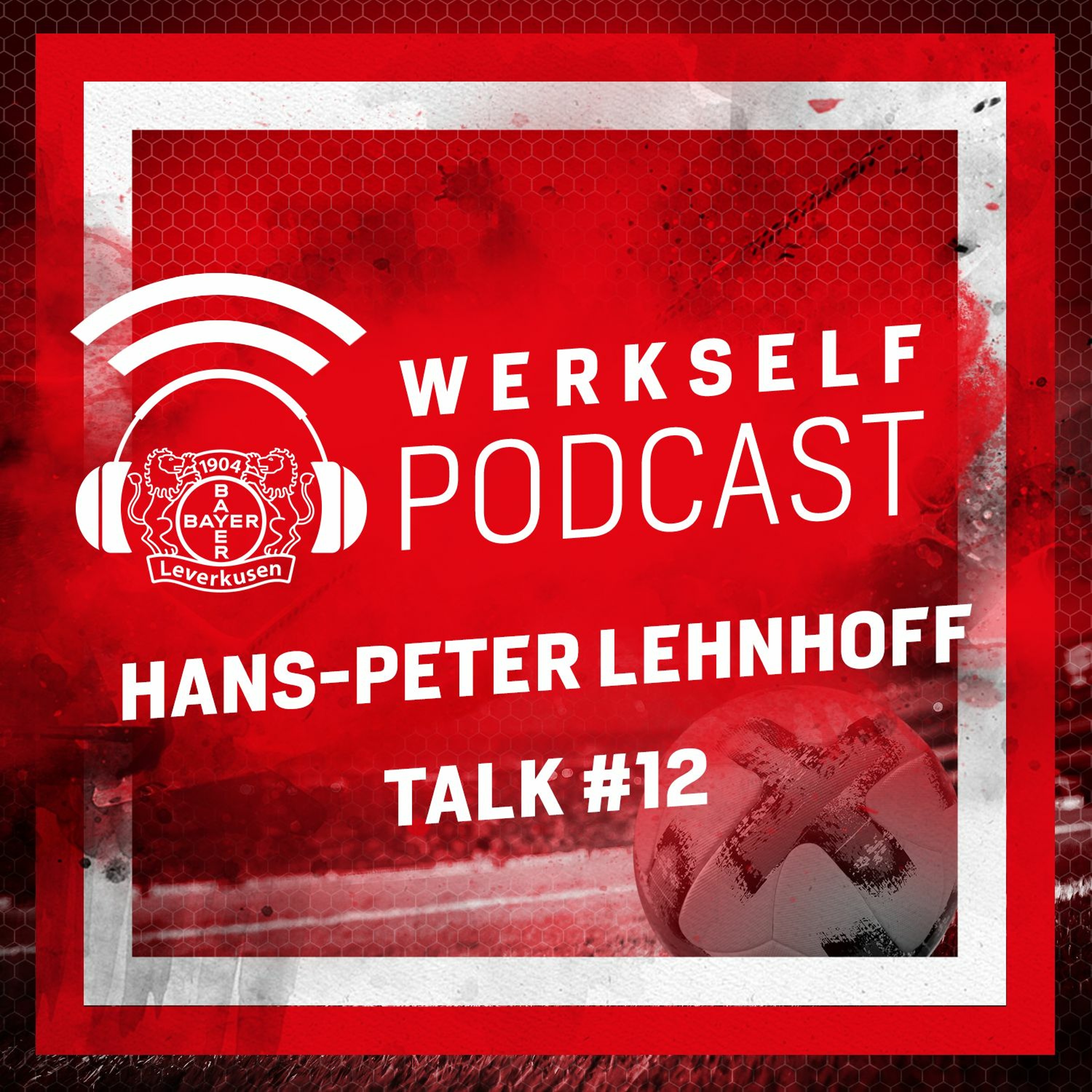 Werkself Podcast presented by Bitburger