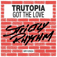 Trutopia - Got The Love (Radio edit)