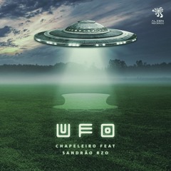 Chapeleiro & Sandrao Rzo - UFO