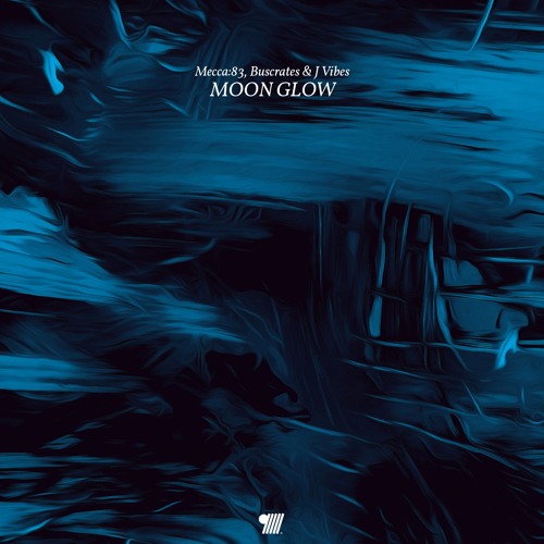 Mecca:83, Buscrates & J Vibes - Moon Glow
