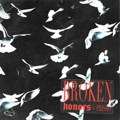 Broken (Prismo Remix)