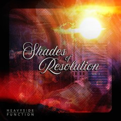 Shades of Resolution: Vol. 1