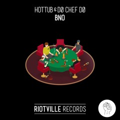 Hottub & DØ CHEF DØ - BNO