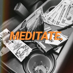 Meditate(ft.Stay.C Yotte)