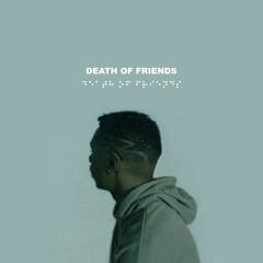 Death Of Friends