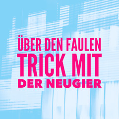 Podcast 012019 Neugier
