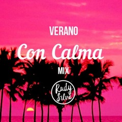 Verano Con Calma Mix - Dj Rudy Silva