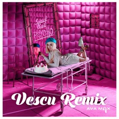 Ava Max - Sweet But Psycho (Vescu Remix)