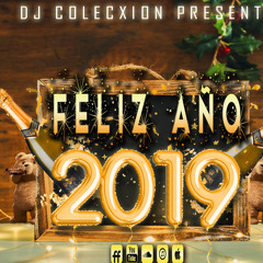 MIX AÑO NUEVO 2019 - DJ COLECXION