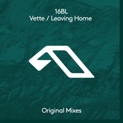 16BL - Vette / Leaving Home