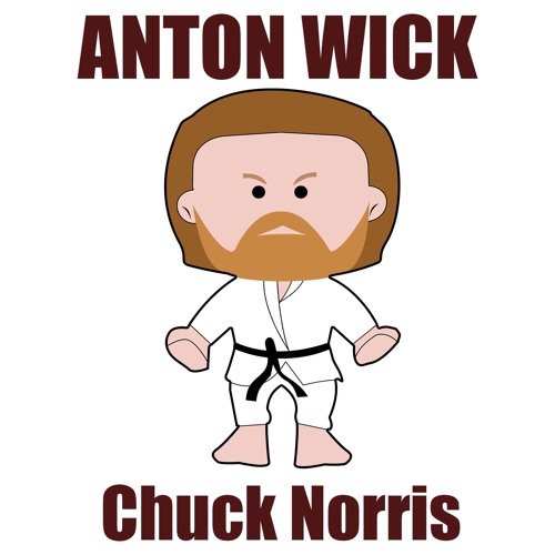 Anton Wick - Chuck Norris