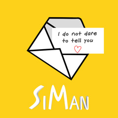 I do not dare to tell you