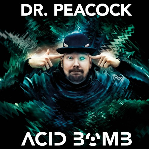 Dr. Peacock & Dope DOD - Acid Bomb