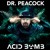 Artwork for Dr. Peacock & Dope DOD - Acid Bomb