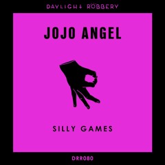 Jojo Angel - Silly Games (Original Mix) [DRR080]