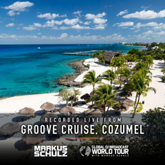 Markus Schulz - #GDJB World Tour: Groove Cruise Cozumel 2019