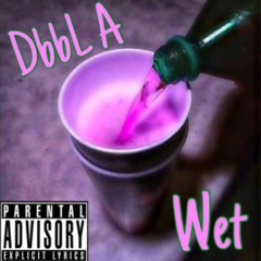 Wet (Prod. By Asapz Beats)