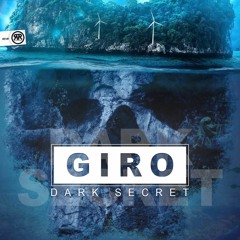 Giro - Dark Secret **OUT NOW**