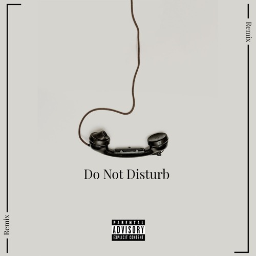 Mikey - Do Not Disturb (Remix)