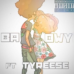 BA - OWY ft Tyreese