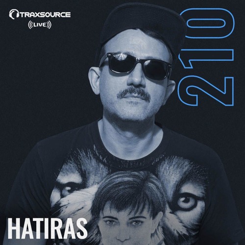 Traxsource LIVE! #210 with Hatiras