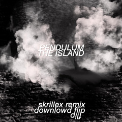 Pendulum - The Island pt.1 (Skrillex Remix) (Downlowd House Flip)