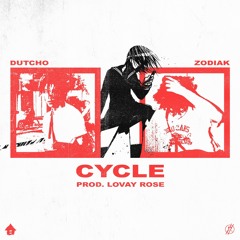 Cycle w/ Zodiak (prod lovay rose)