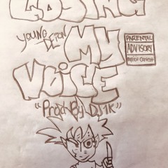 Young Deion - Losing My Voice (prod. 1K)