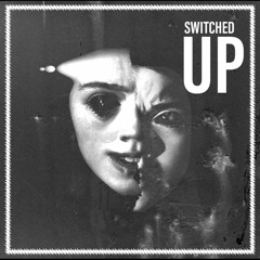 Switched Up (feat. Benny Melody)