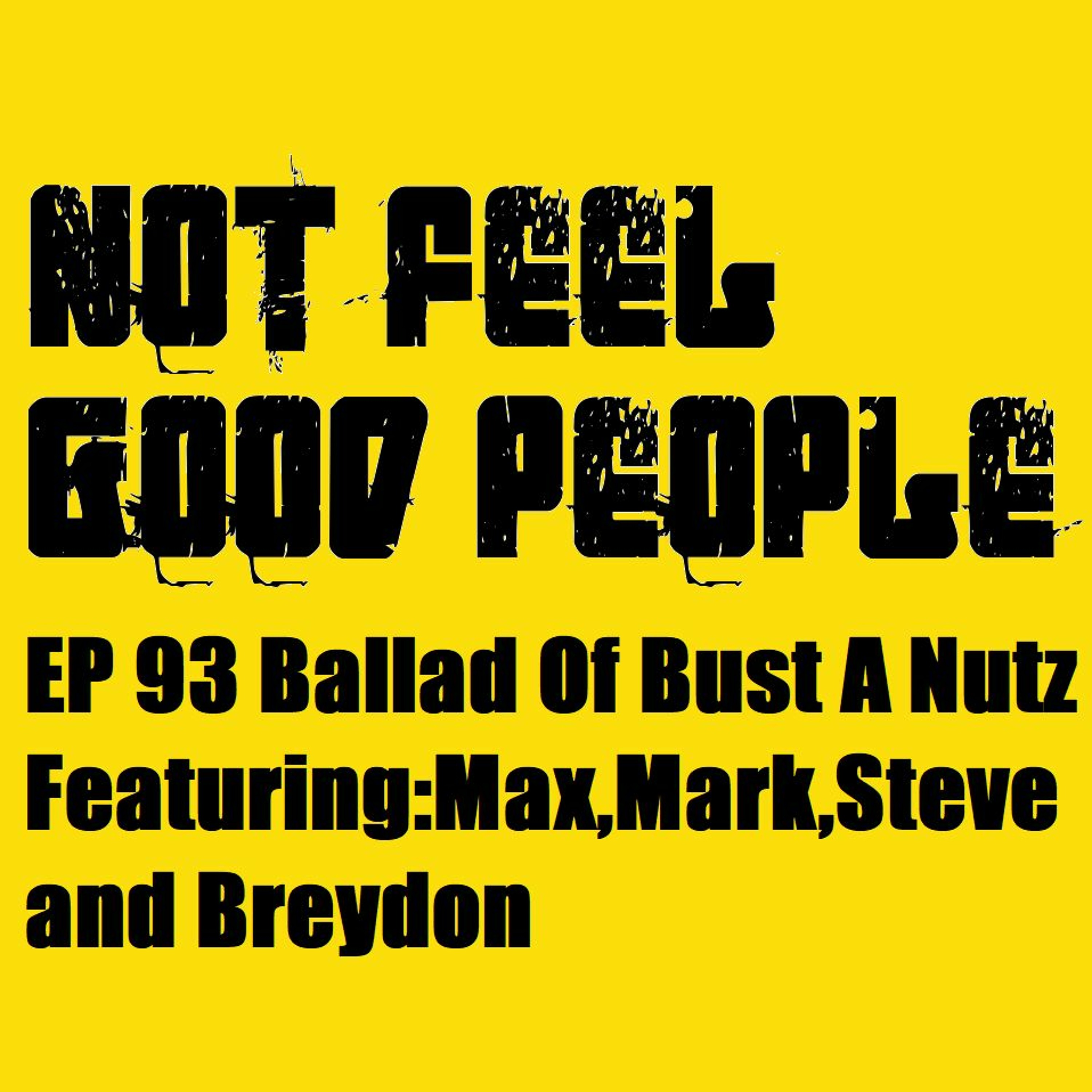 NFGP EP 93 Ballad Of Bust A Nutz episode artwork
