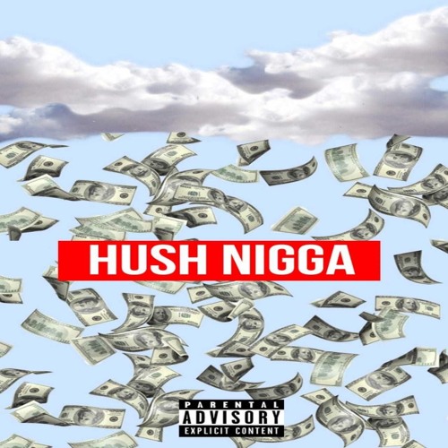 Hush Nigga, TeeCee Ft HTWN