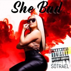 SOTRAEL -  SHE BAD