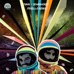 טונה - סחרחורת (Tuna - Seharhoret - Perello Remix)