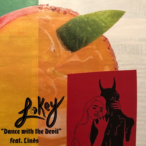 Lo Key - Dance With The Devil (feat. Linds)