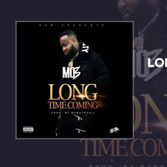 Mo3 Long Time Coming (OFFICIAL AUDIO)