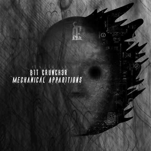 B1T Crunch3R - Mechanical Apparitions (EP) 2019