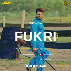 FUKRI Remix By Jay Mukherji | Ruhi Didar | Latest Punjabi Song