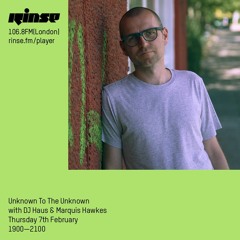Unknown to the Unknown with DJ Haus & Marquis Hawkes - 7th February 2019
